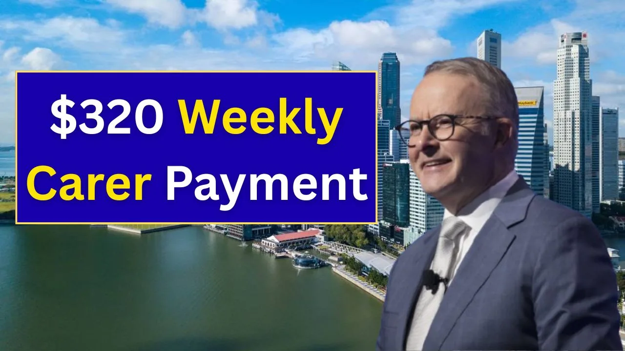 320 Weekly Carer Payment