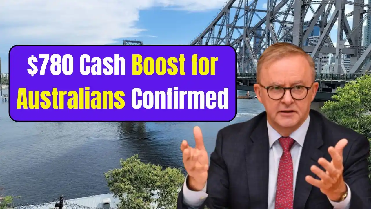 780 Cash Boost for Australians Confirmed