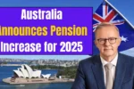 Australia Announces Pension Increase for 2025
