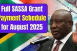 Full SASSA Grant Payment Schedule for August